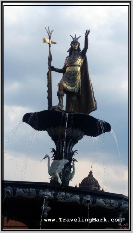 Photo: Statue of Inca Manco Capac on Top of Fountain at Plaza de Armas
