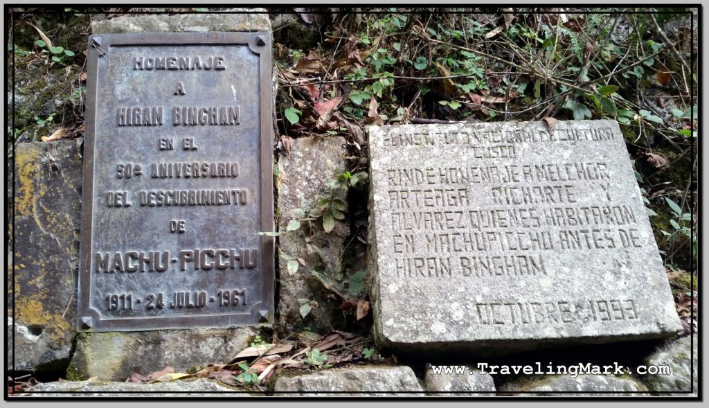 Photo: Plaques Paying Homage to Hiram Bingham - Discoverer of Machu Picchu Can Be Encountered at the Top of the Hill